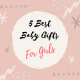 5 Beat Baby Gifts for Girls